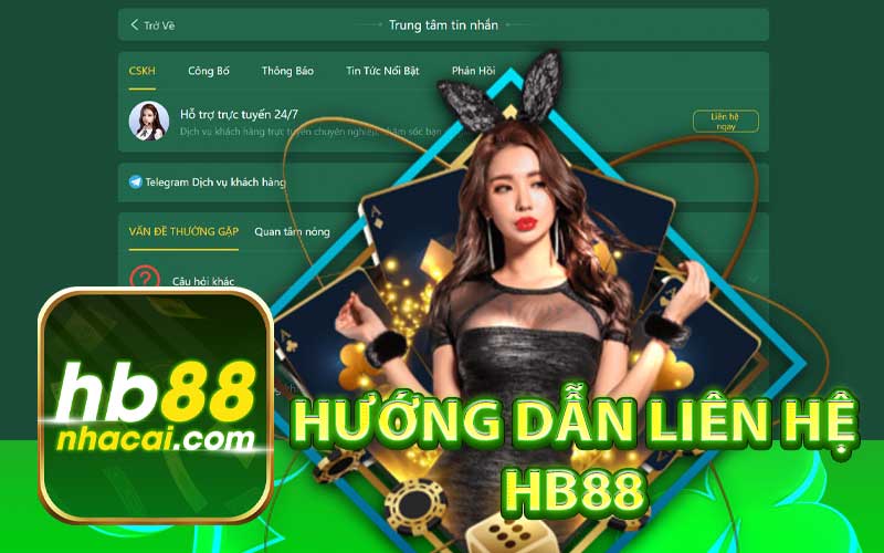 Hướng Dẫn Liên Hệ HB88